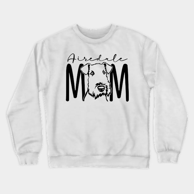 Airedale Mom - Airedale Terrier Dog Breed - Bingley Terrier - Custom Dog Mom Shirt - Personalized Gift For Her - Unisex Graphic Tee Crewneck Sweatshirt by bob2ben